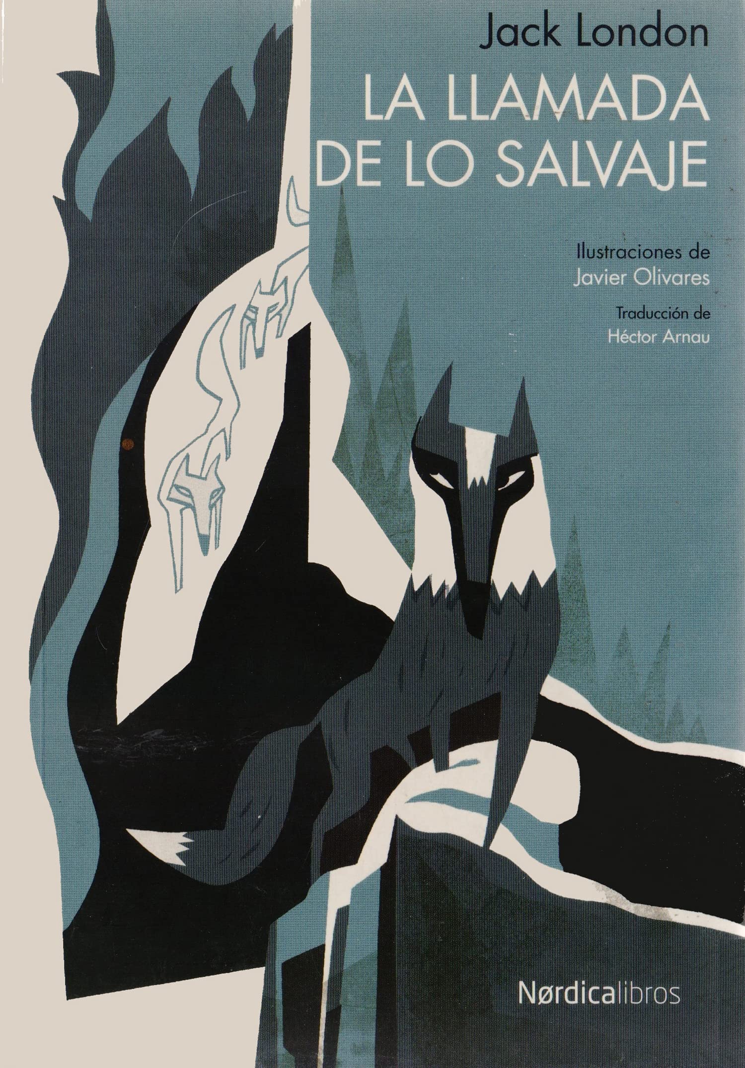 La Llamada De Lo Salvaje (Ilustrados)