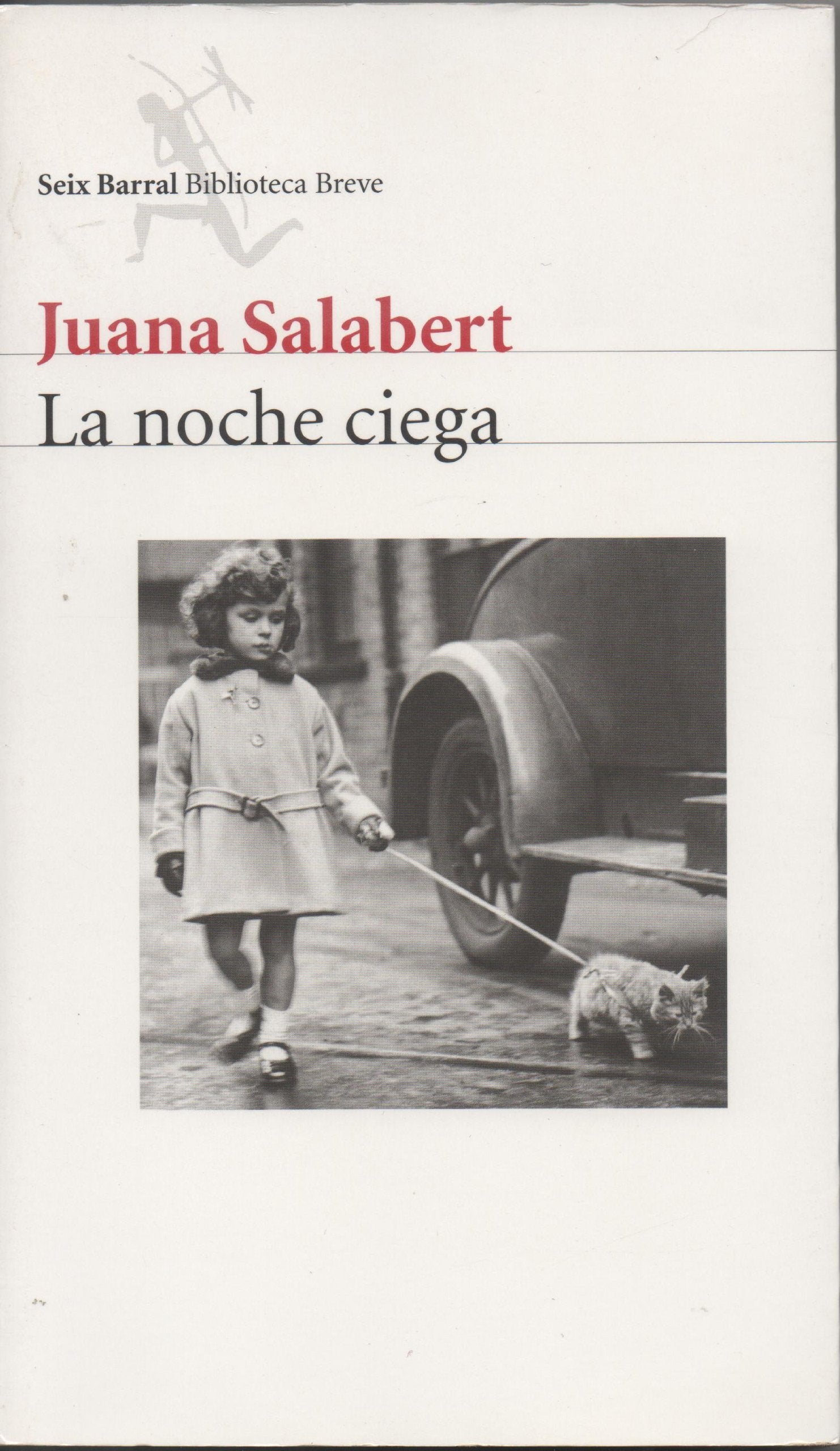 La noche ciega (COL.BIBLIOTECA.BREVE)