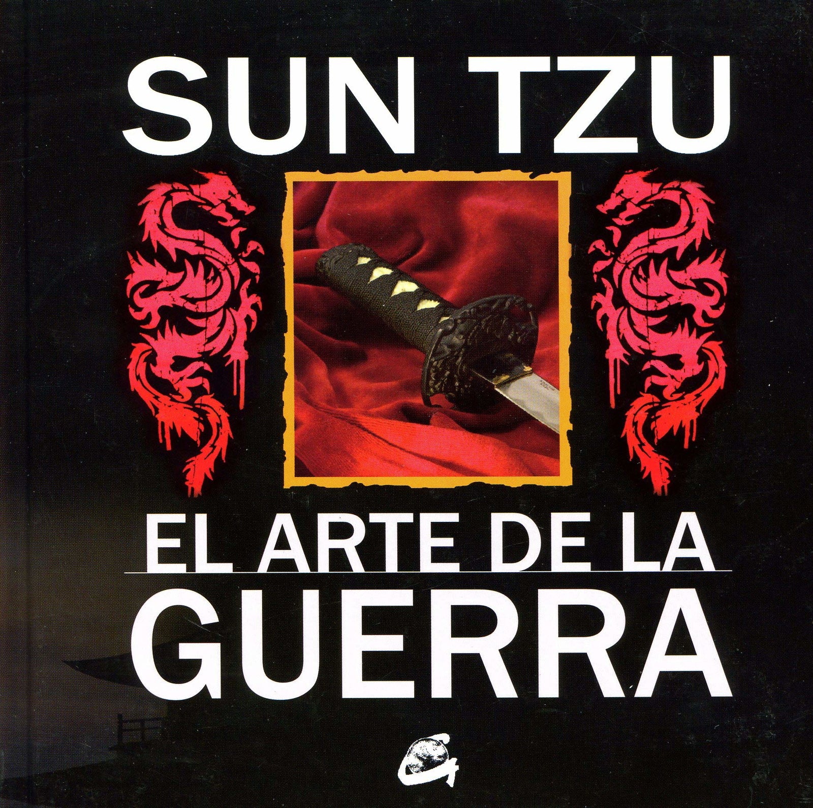 El Arte De La Guerra (SIN COLECCION)
