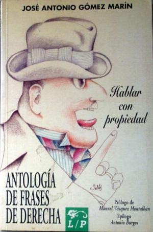 Antologia de frases de derecha hablar con propiedad