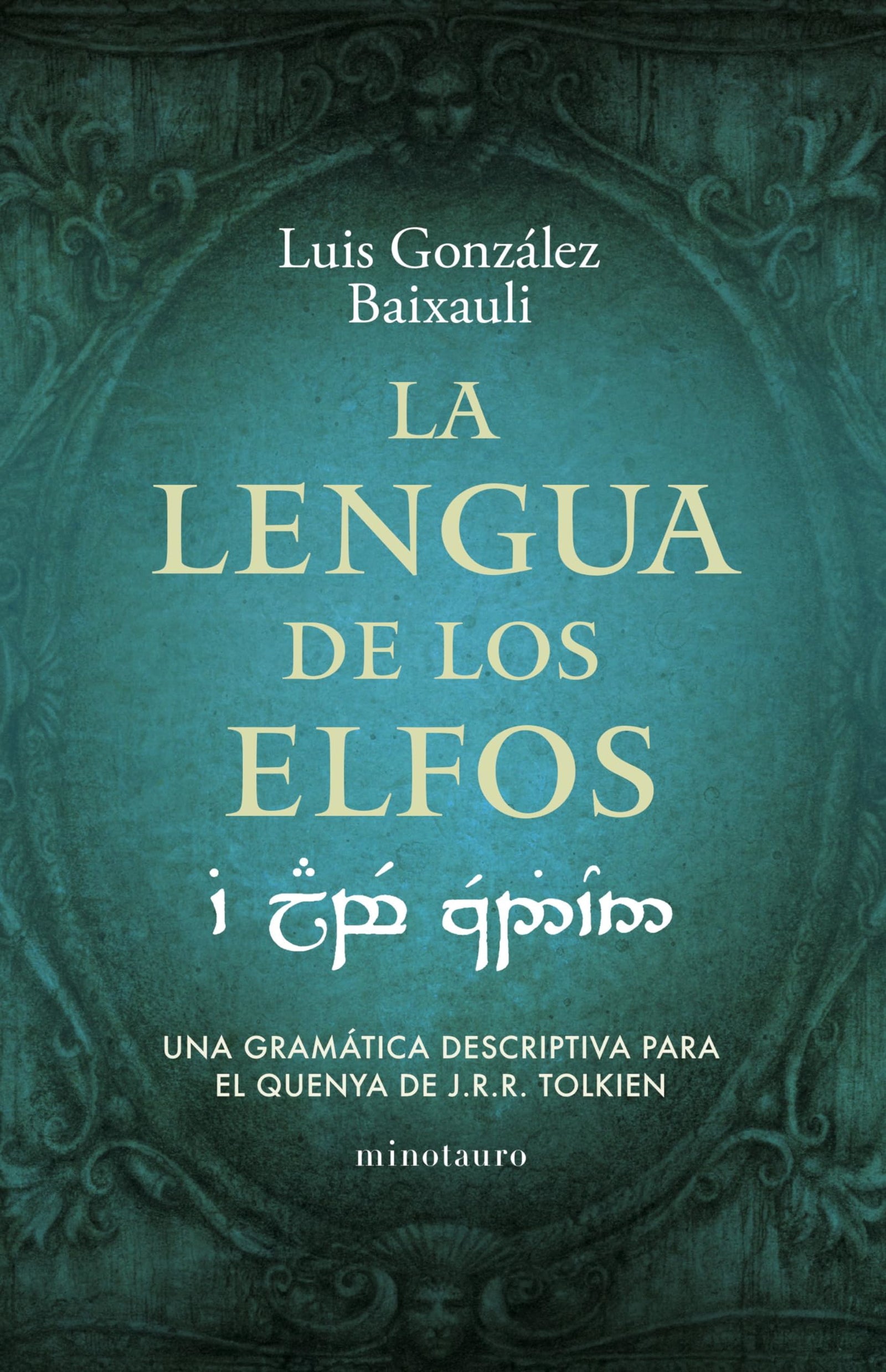 La lengua de los elfos (Biblioteca J. R. R. Tolkien)