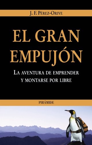 El gran empujón (Empresa y Gestión)
