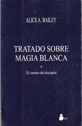 TRATADO SOBRE MAGIA BLANCA (RUSTICA) (2006)