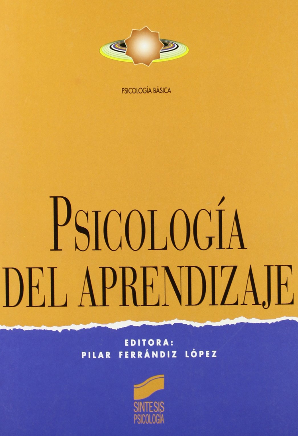 Psicología del aprendizaje: 2 (Síntesis psicología. Psicología básica)