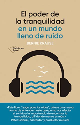 El poder de la tranquilidad: en un mundo lleno de ruido (ACTUAL)