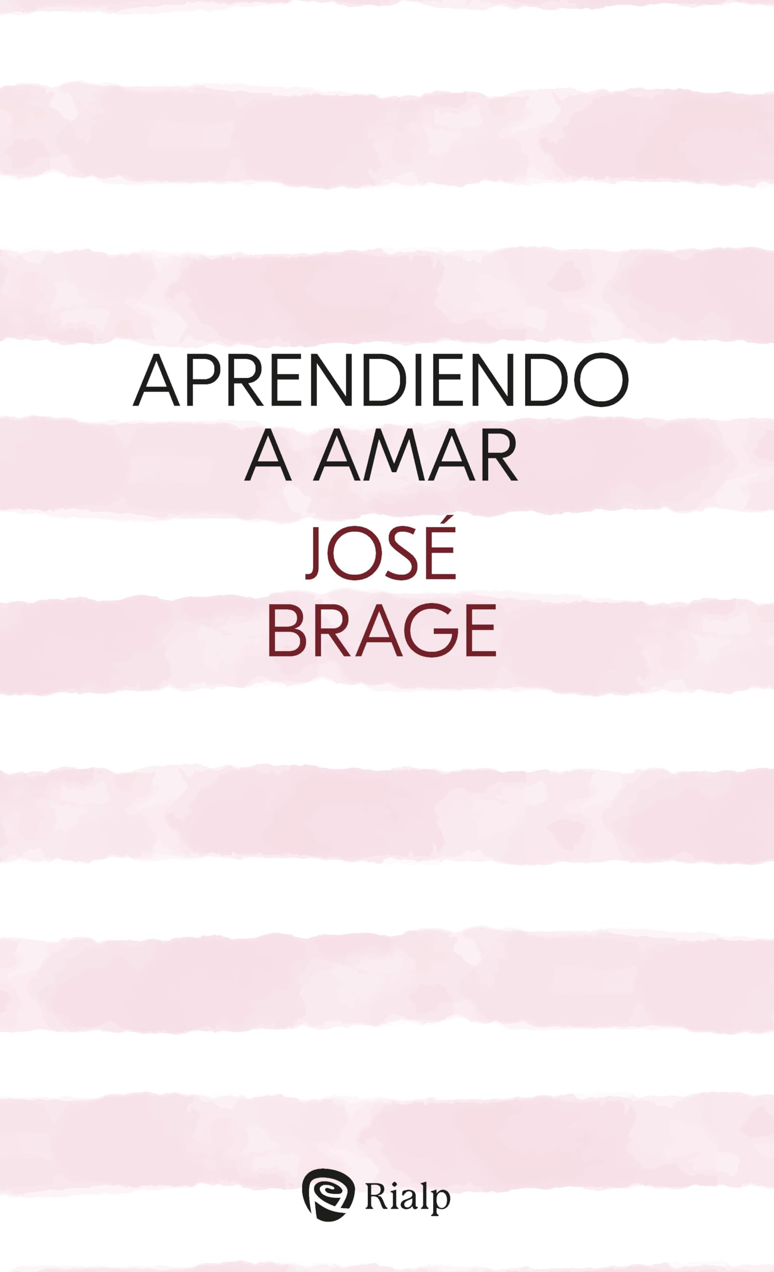 Aprendiendo a amar (Religión. Fuera de Colección)