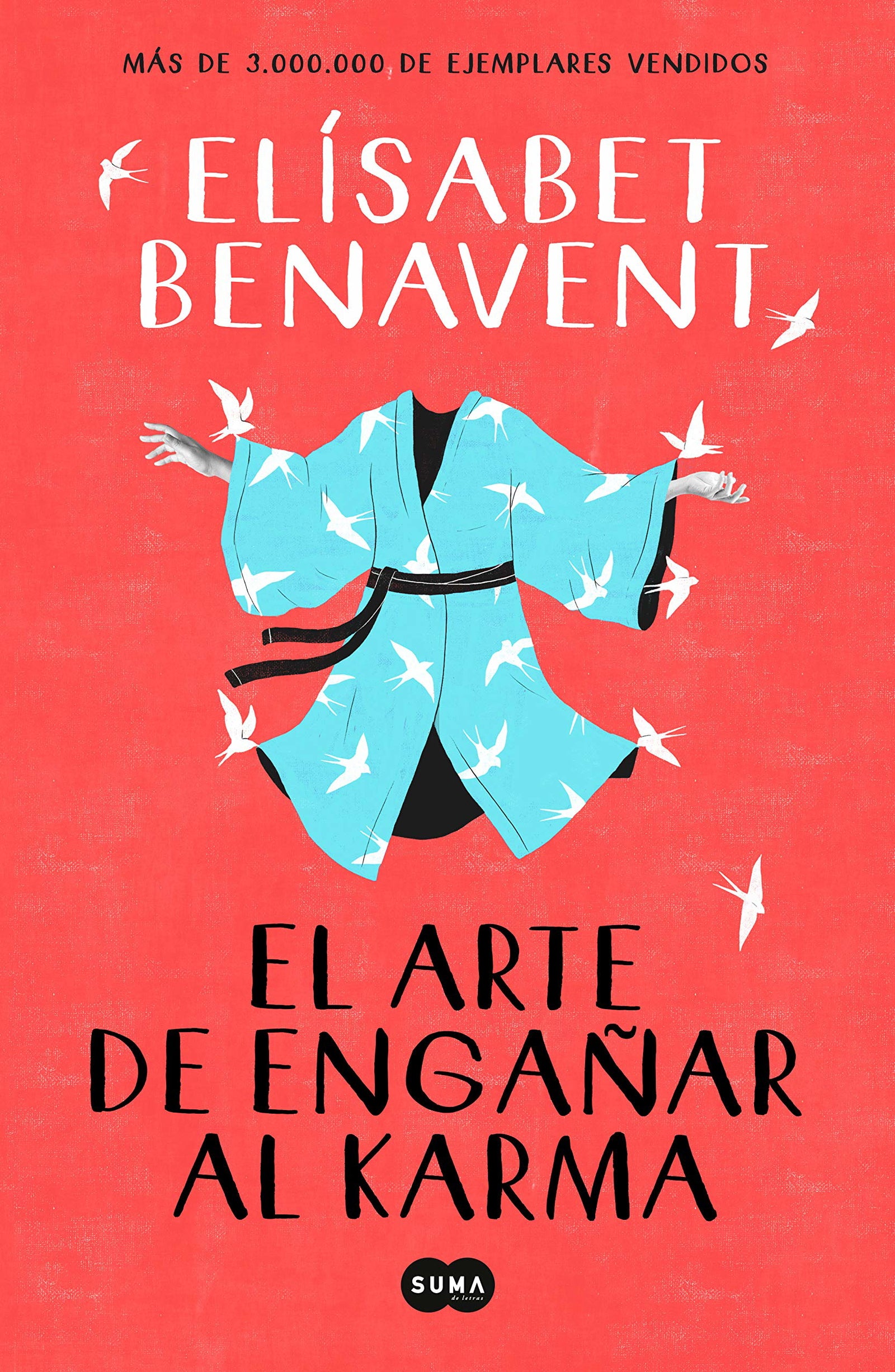 El arte de engañar al karma (SUMA)