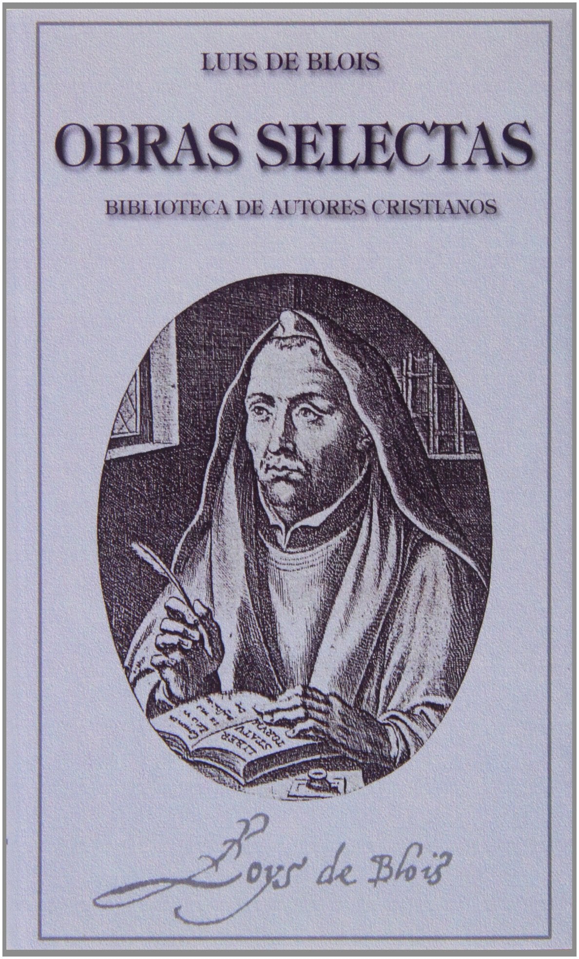 Obras selectas de Luis de Blois (MINOR)
