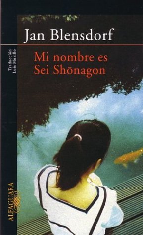 Mi Nombre Es Sei Shonagon/my Name Is Sei Shonagon
