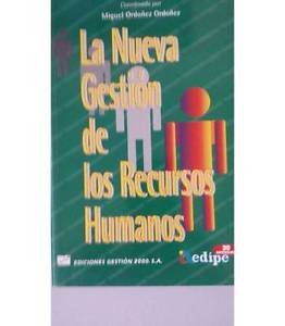 La nueva gestion de los recursos humanos