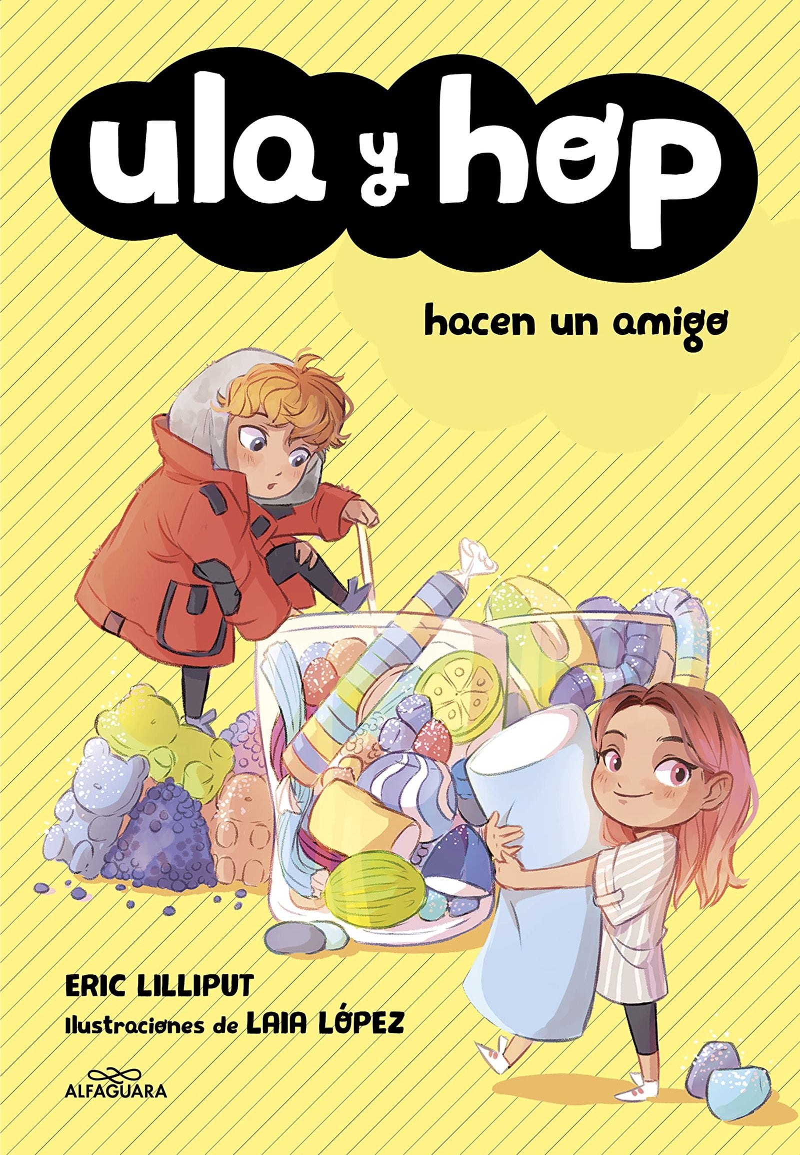 Ula y Hop - Ula y Hop hacen un amigo (Libros para niños de 7 años)