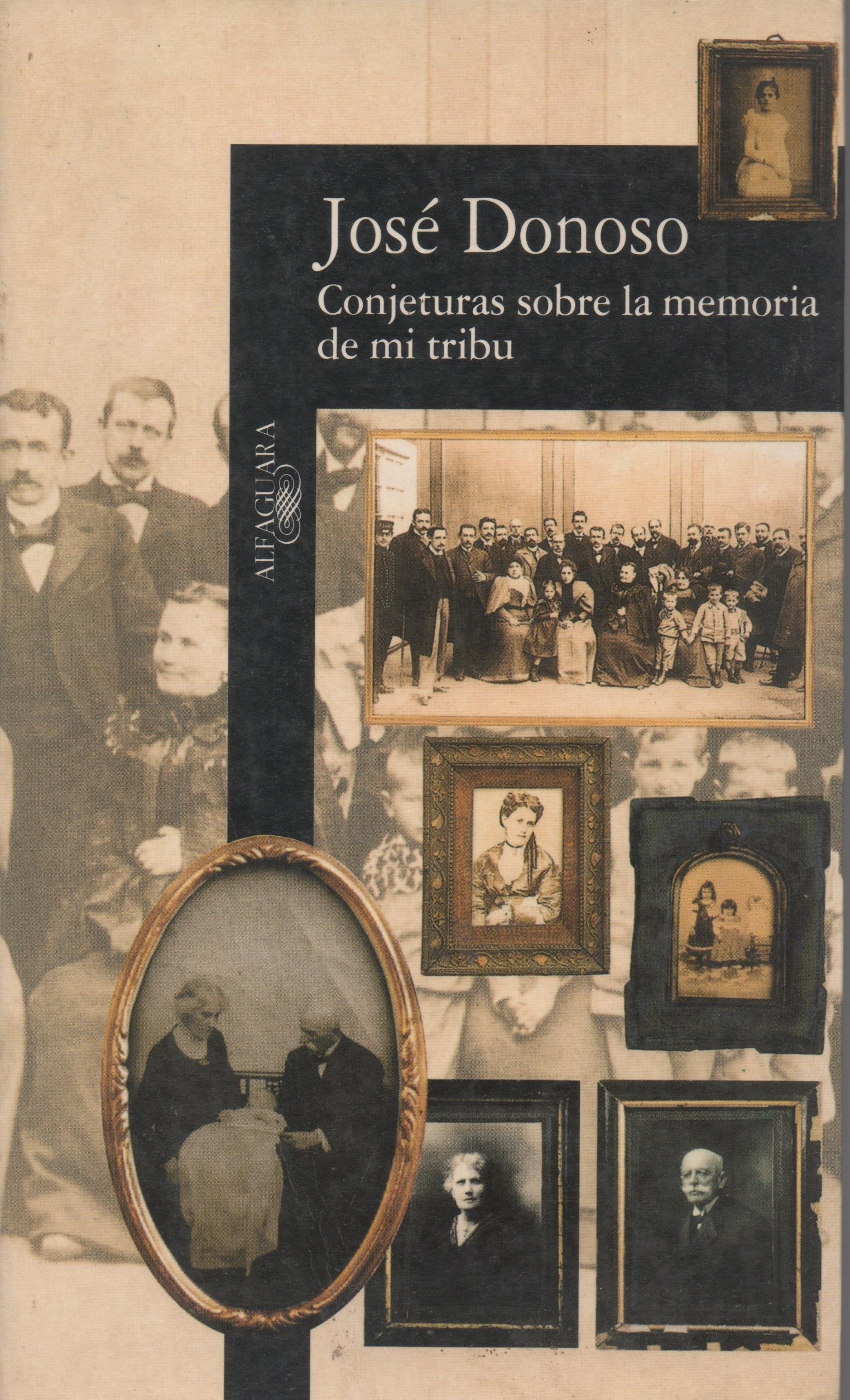 Conjeturas sobre la memoria de mi tribu (Hispánica)