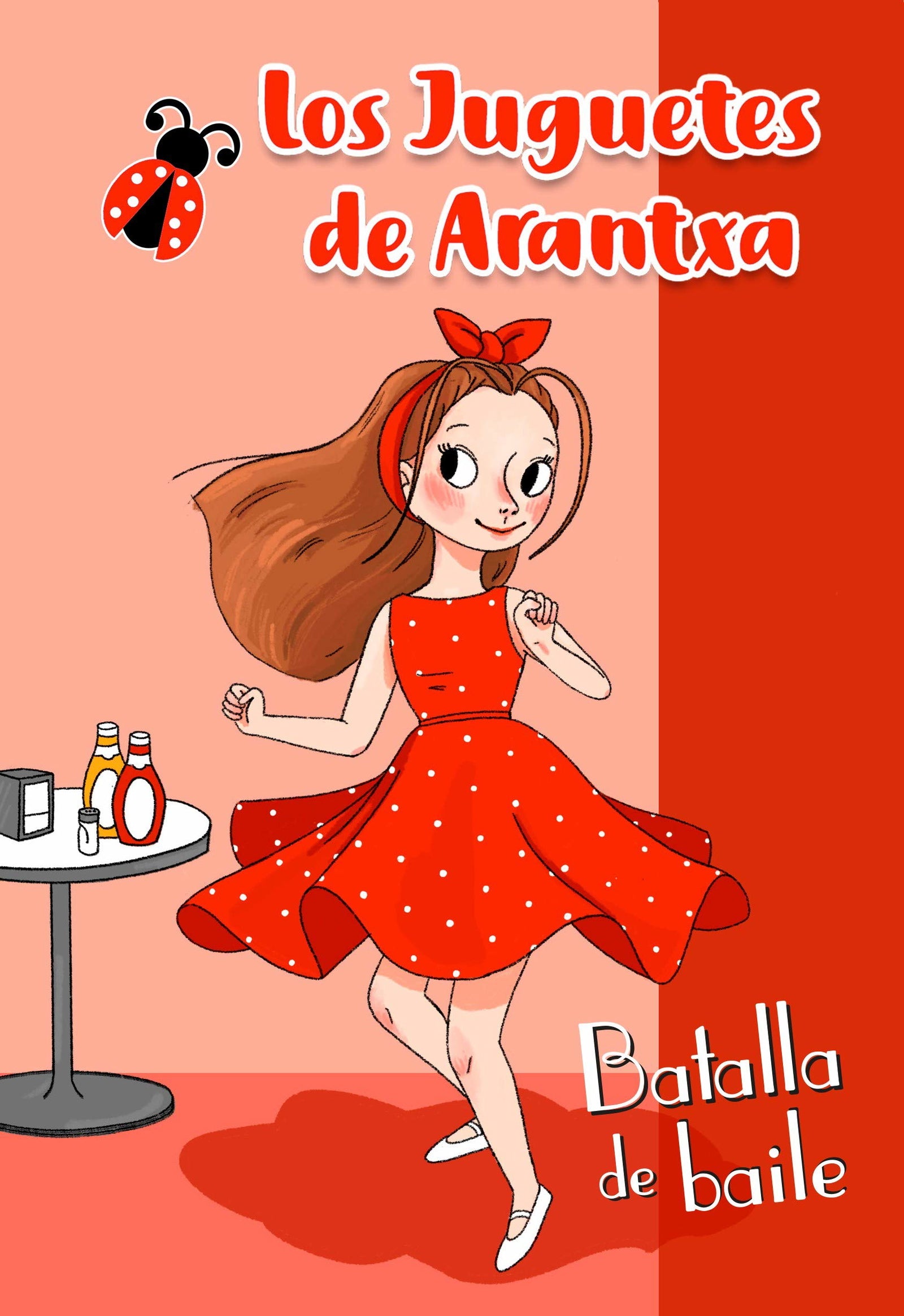 Batalla de Baile (Los juguetes de Arantxa) (Primeras lecturas)