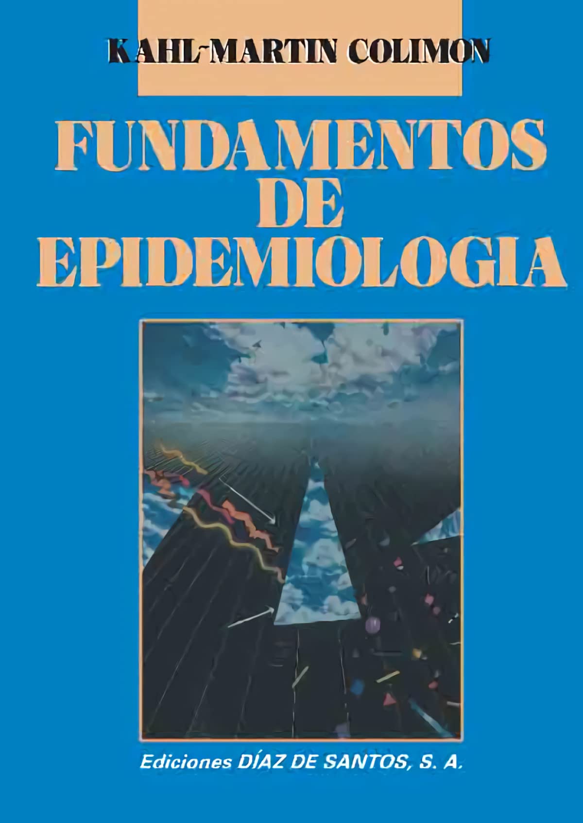 Fundamentos de epidemiología (SIN COLECCION)