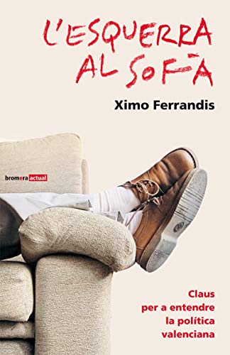 L'esquerra al sofà (Bromera Actual)