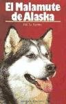 MALAMUTE DE ALASKA,EL (SALUD,YOGA,RELAJACION)