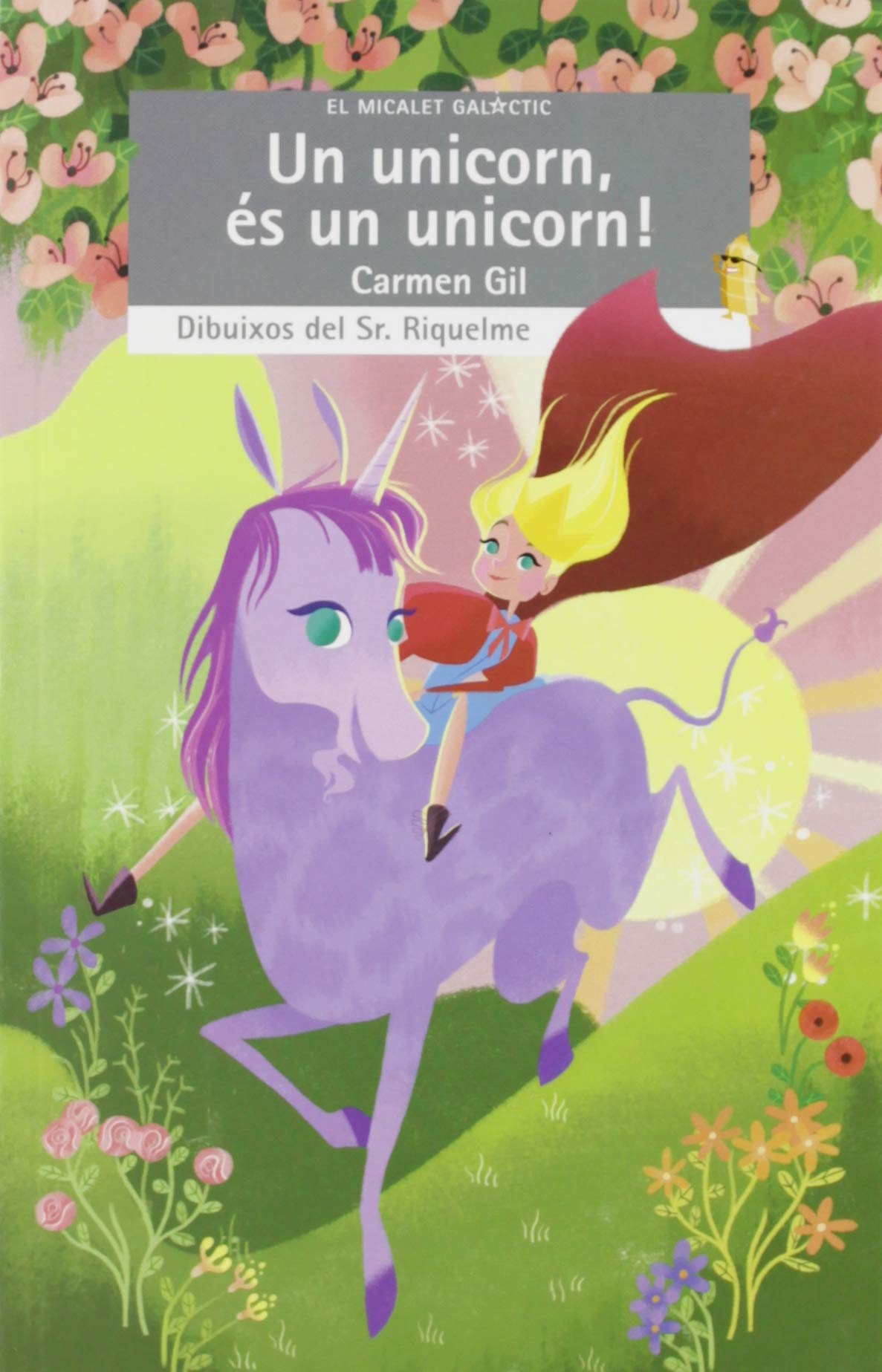 Un unicorn, és un unicorn!: 230 (El Micalet Galàctic)