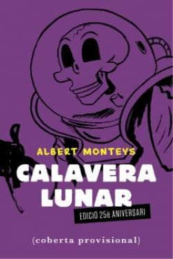 Calavera lunar: Especial 25è aniversari