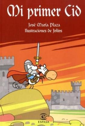 Mi primer Cid (LIBROS INFANTILES Y JUVENILES)