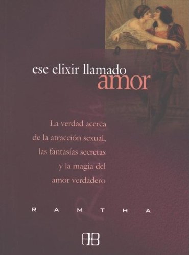Ese elixir llamado amor