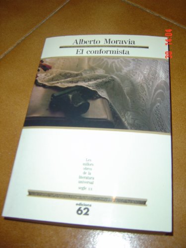 El conformista (MOLU s.XX - Les Millors Obres de la Literatura Universal Segle XX)