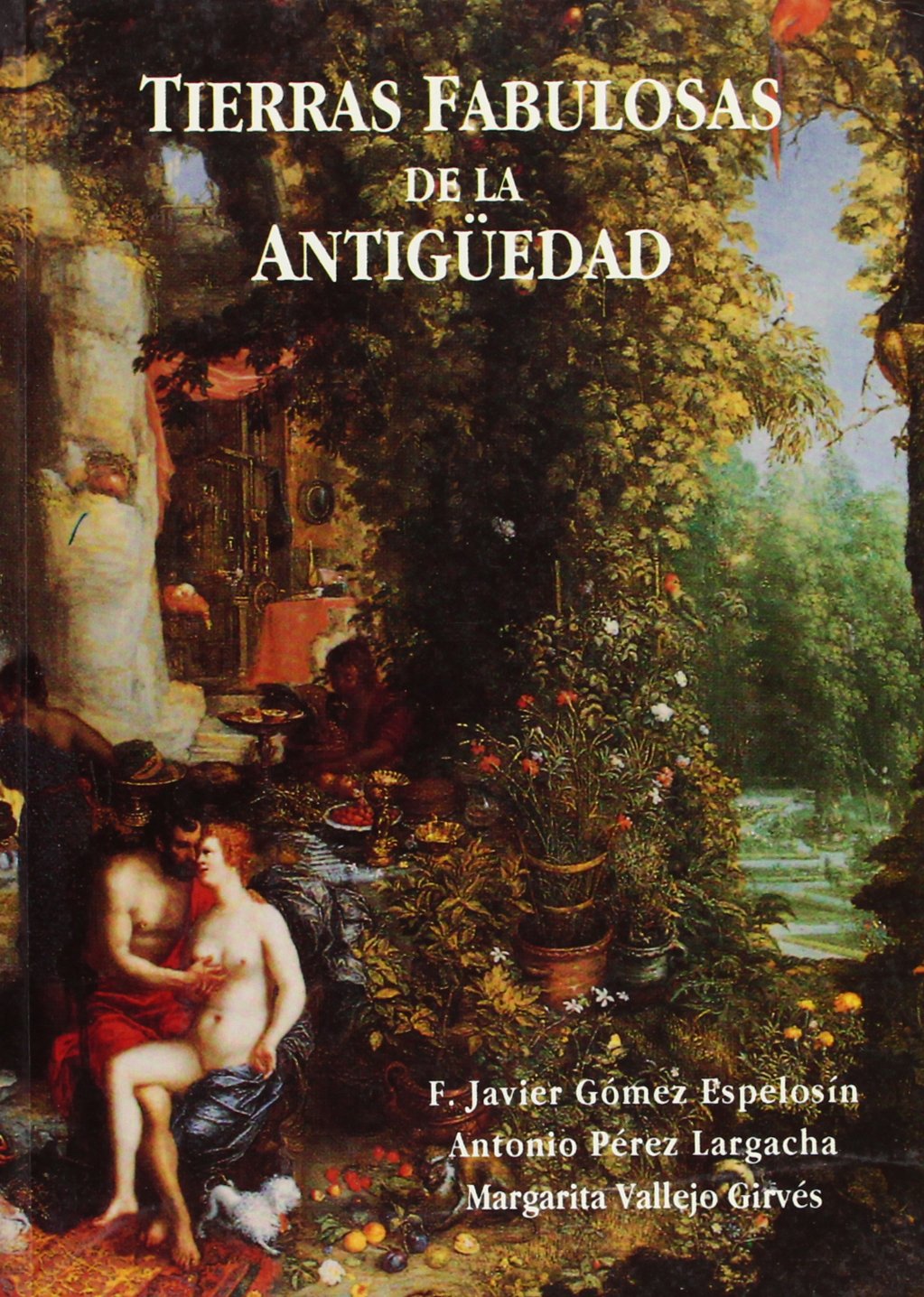 Tierras fabulosas de la antigüedad