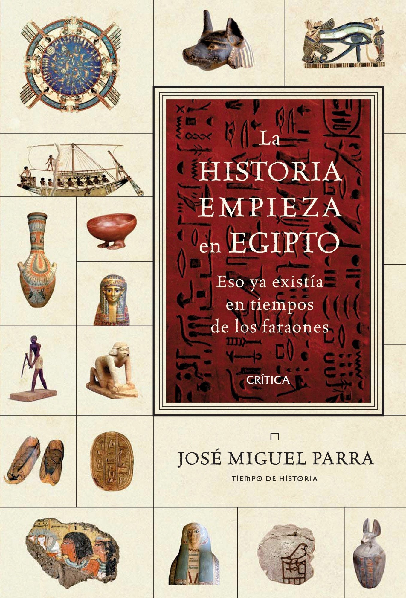 La historia empieza en Egipto: Eso ya existía en tiempos de los faraones (Tiempo de Historia)