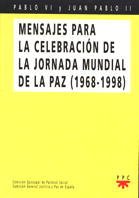 Mensajes para la celebración de la Jornada Mundial de la Paz (1968-1998): 28 (Documentos)