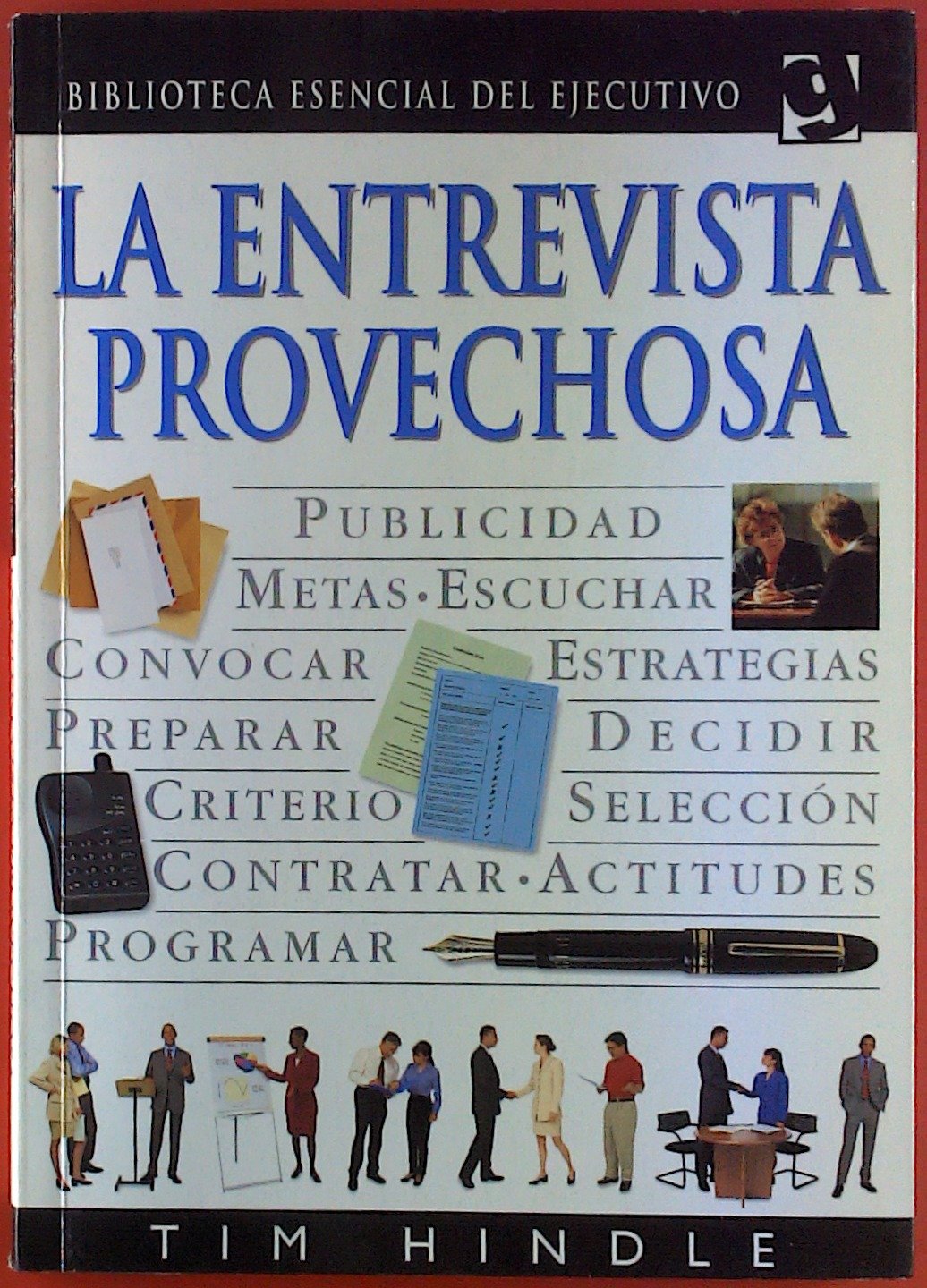 La Entrevista Provechosa/ Interviewing Skills