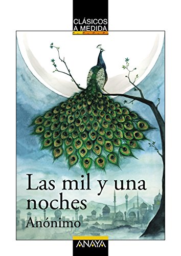 Las mil y una noches (CLÁSICOS - Clásicos a Medida)