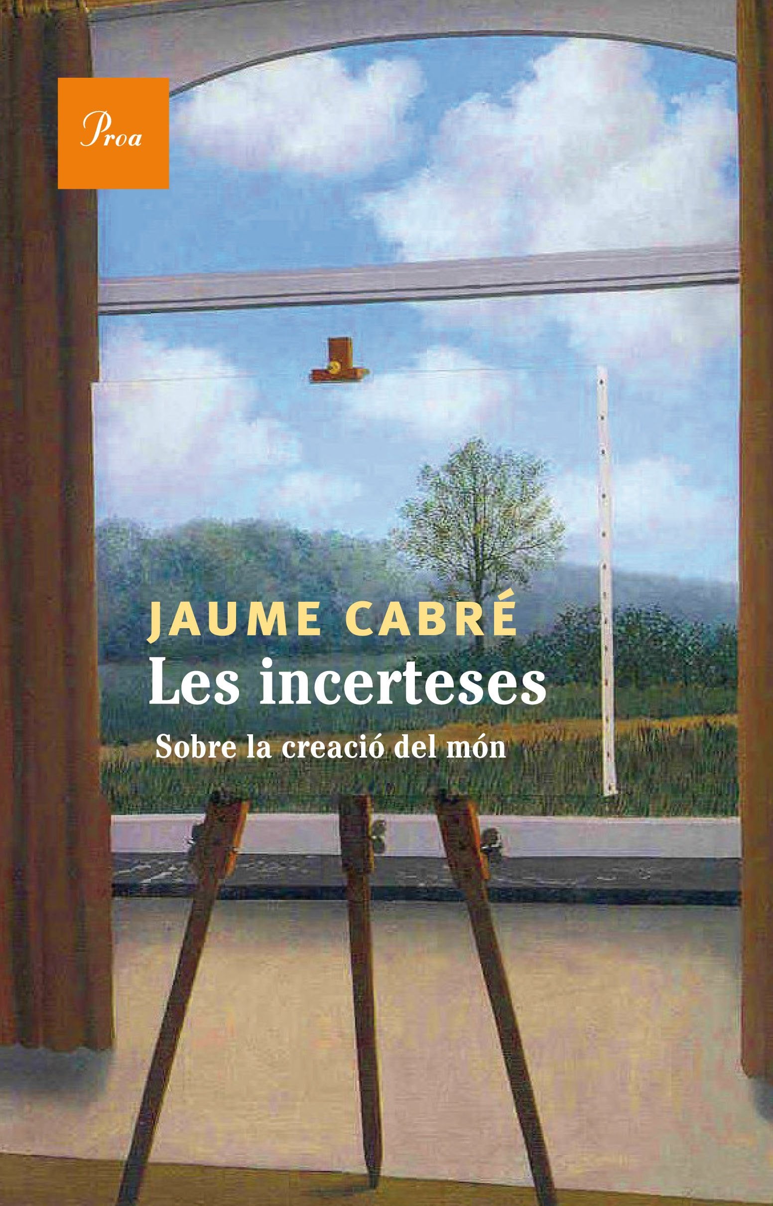 Les incerteses: Sobre la creació del món: 626 (A TOT VENT)
