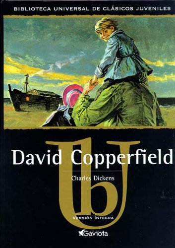 David Copperfield (Biblioteca universal de clásicos juveniles)