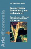 Los mercados financieros y sus matemáticas (Ariel Economía)