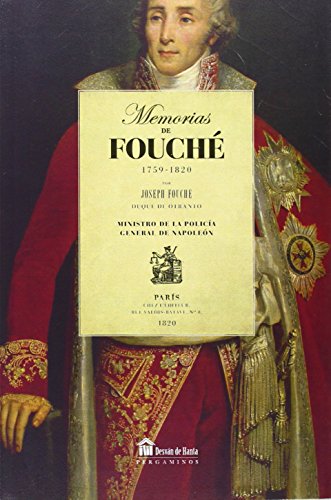 Memorias De Fouché. 1759-1820