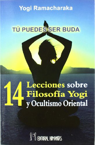 14 Lecciones Filosofia Yogui Y Ocultismo Oriental