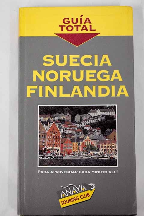 Suecia, Noruega y Finlandia