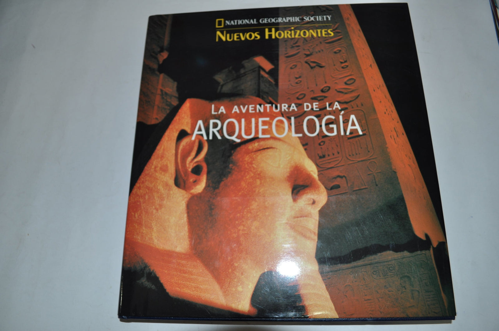 La aventura de la arqueologia (national geographic. nuevos horizontes;