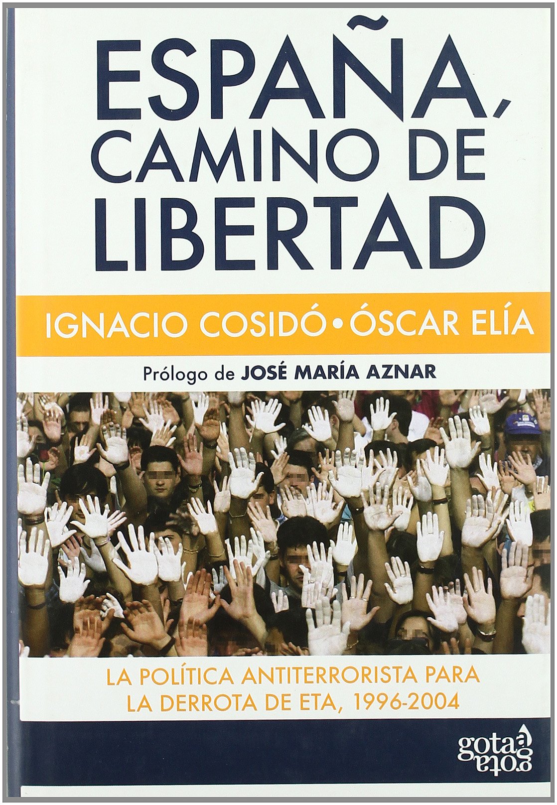 España, camino de libertad
