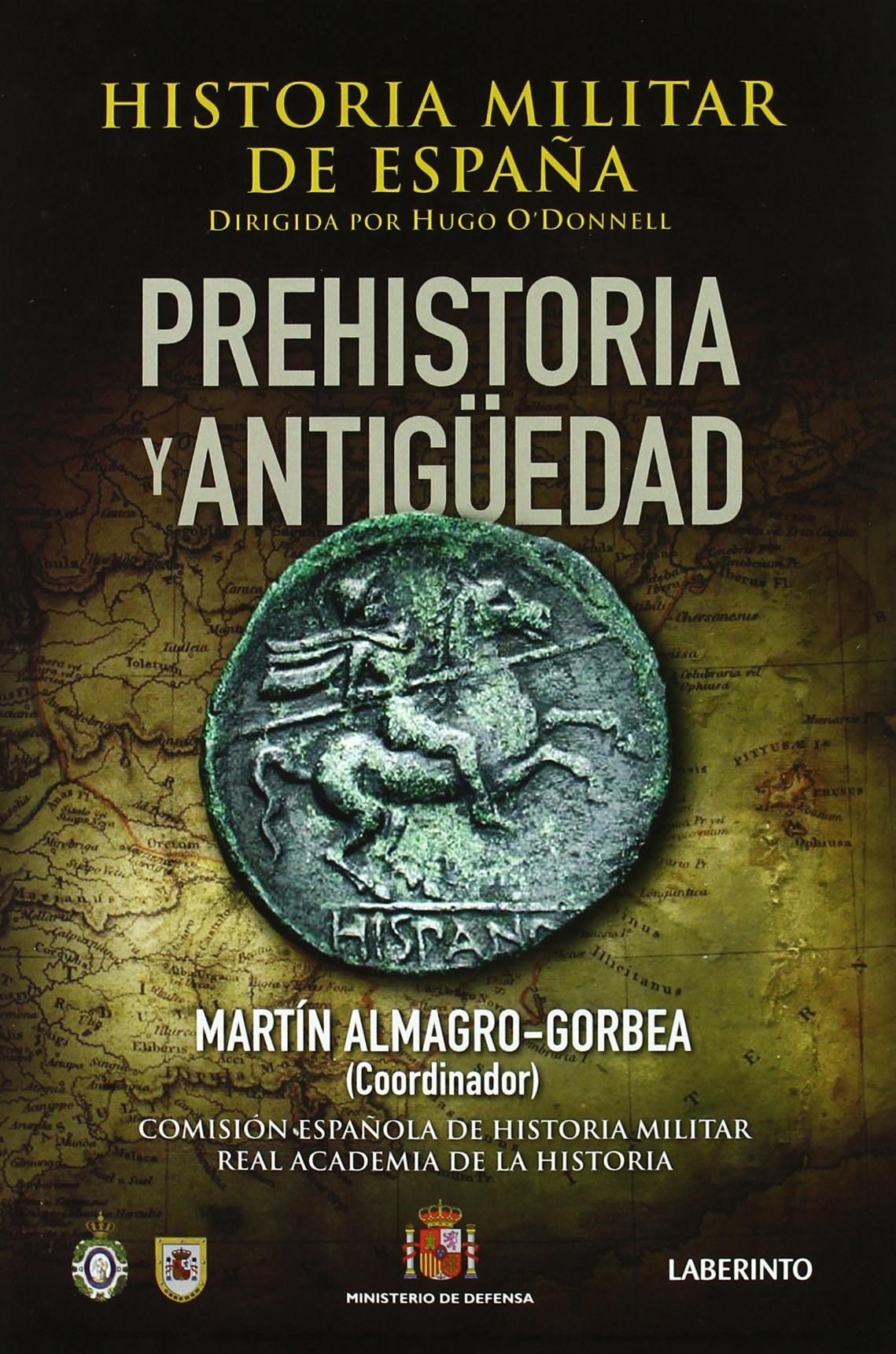 Historia Militar de España: Prehistoria y Antigüedad: 1