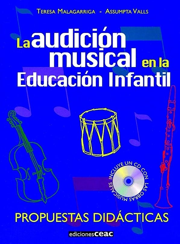 La audición musical en la educación infantil: Propuestas didácticas (Pedagogía)