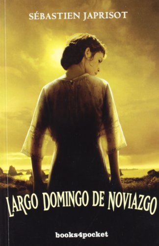 Largo domingo de noviazgo: 153 (Books4pocket narrativa)