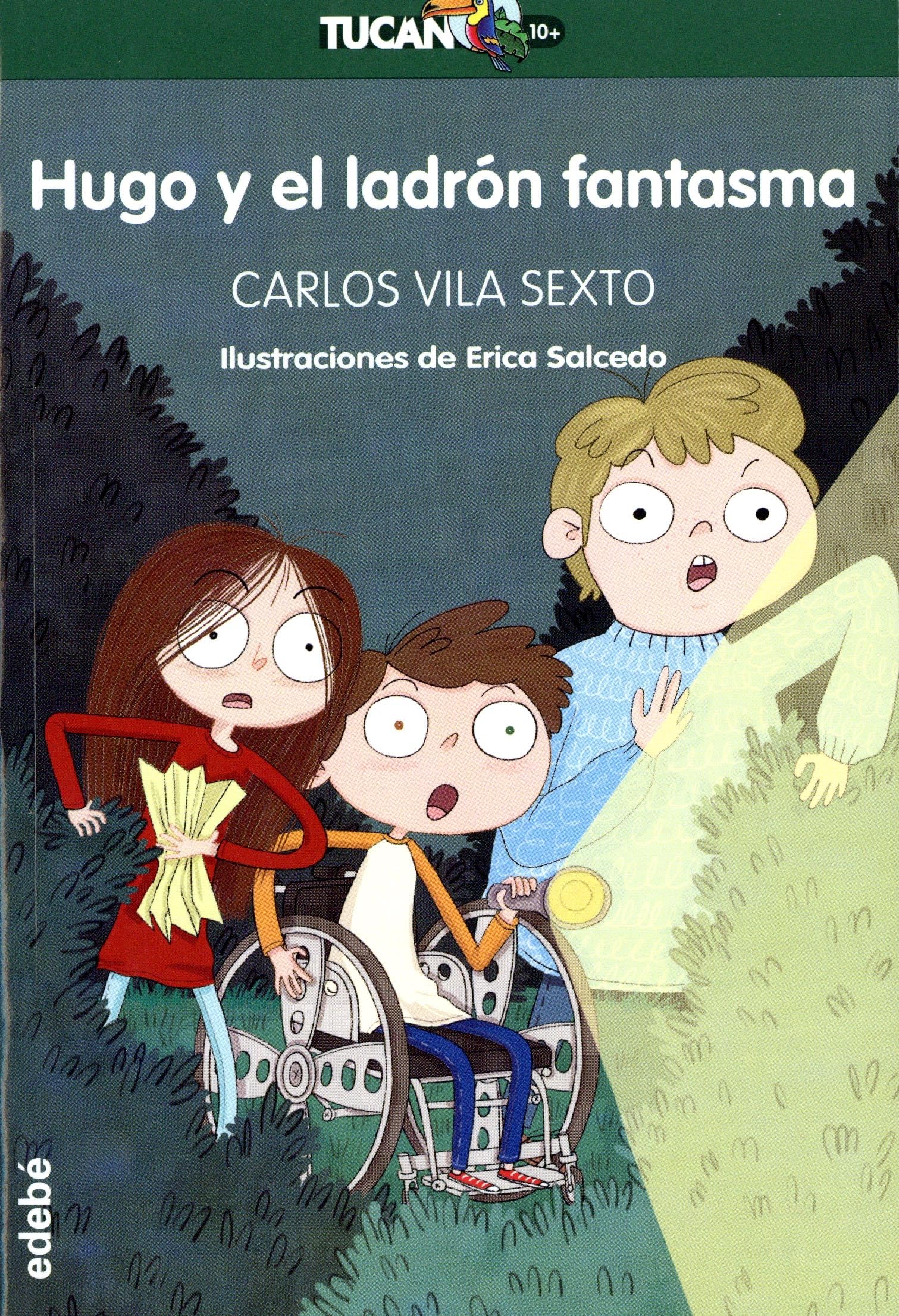 Hugo y el ladrón fantasma (TUCÁN +10)