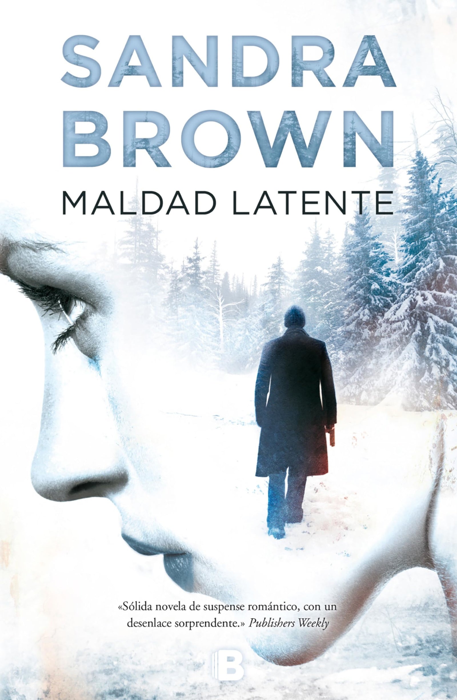 Maldad latente (Ediciones B)