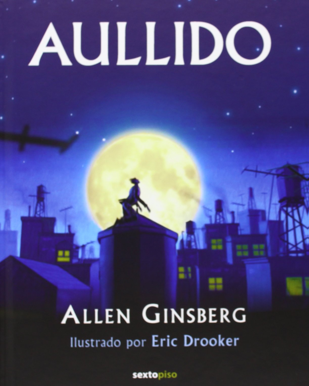 Aullido (Sexto Piso Ilustrado)