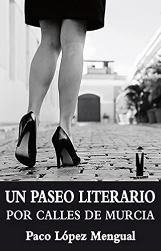 Un paseo literario por calles de Murcia