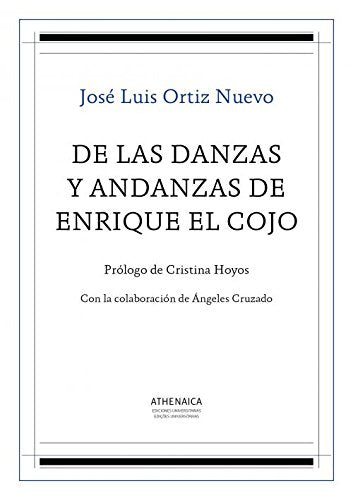 De las danzas y andanzas de Enrique el Cojo