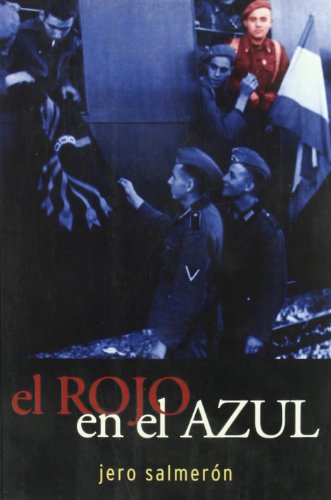 ROJO EN EL AZUL,EL (CUADERNOS DE LA TRINCHERA)