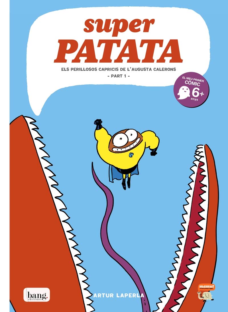 Superpatata 8: Els perillosos capricis de l Augusta Calerons - Part 1 - (CATALAN)