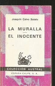 La Muralla / El Inocente: La Muralla/El Inocente