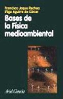 Bases de la física medioambiental (Ariel Ciencias)